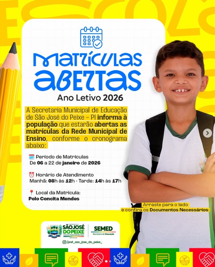 A Secretaria Municipal de Educação de São José do Peixe – PI informa à população que estarão abertas as matrículas da Rede Municipal de Ensino